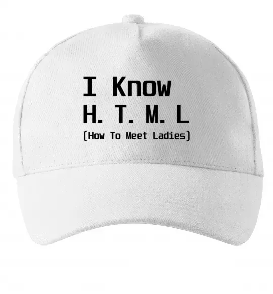 Кепка I Know HTML how to meet ladies Белый фото