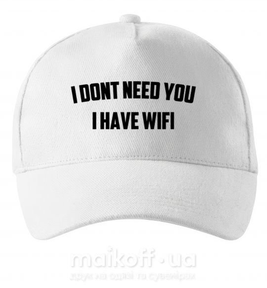 Кепка I dont need you i have wifi Білий фото