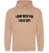 Мужская толстовка (худи) I dont need you i have wifi Песочный фото