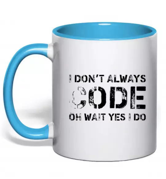 Чашка з кольоровою ручкою I don't always code oh wait yes i do Блакитний фото