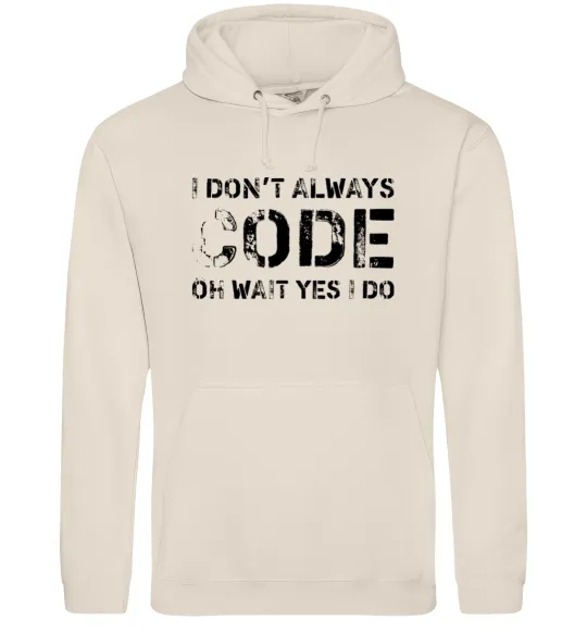 Жіноча толстовка (худі) I don't always code oh wait yes i do Таш фото