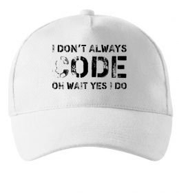 Кепка I don't always code oh wait yes i do