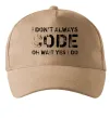 Кепка I don't always code oh wait yes i do Песочный фото
