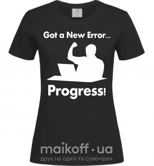 Жіноча футболка Got a new Error Чорний фото