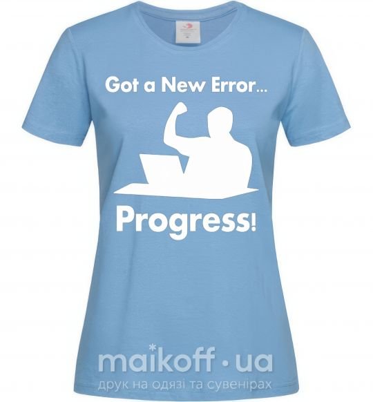 Жіноча футболка Got a new Error Блакитний фото