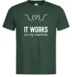 Чоловіча футболка It works on my machine Темно-зелений фото