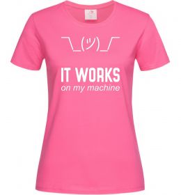 Жіноча футболка It works on my machine