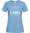 Жіноча футболка It works on my machine Блакитний фото