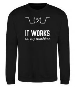 Свитшот It works on my machine Свитшот It works on my machine