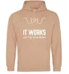 Мужская толстовка (худи) It works on my machine Песочный фото
