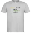 Мужская футболка While dead eat sleep code Серый фото