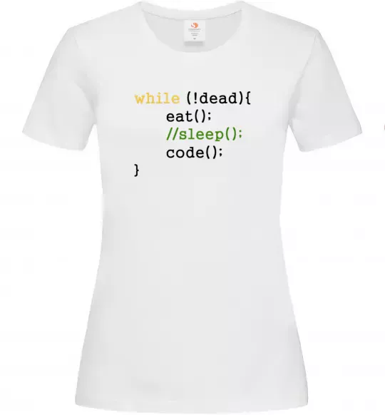 Женская футболка While dead eat sleep code Белый фото