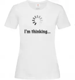 Женская футболка I'm thinking Белый фото