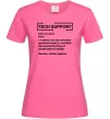 Жіноча футболка Tech support Яскраво-рожевий Жіноча футболка Tech support Яскраво-рожевий фото
