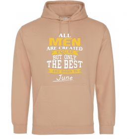 Мужская толстовка (худи) All man are equal but only the best are born in June