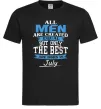 Мужская футболка All man are equal but only the best are born in July Черный фото
