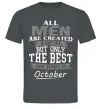 Чоловіча футболка The best are born in October Графіт фото