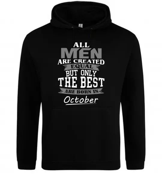 Мужская толстовка (худи) The best are born in October Черный фото