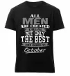 Мужская премиум футболка The best are born in October Черный фото