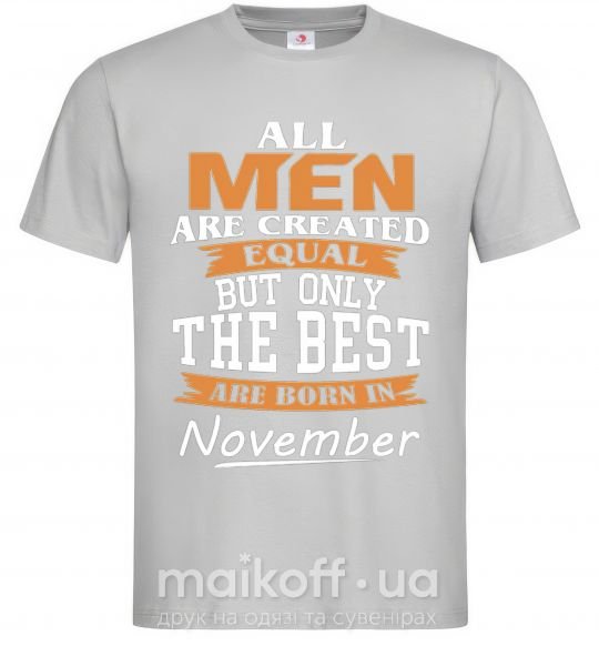 Мужская футболка The best are born in November Серый фото