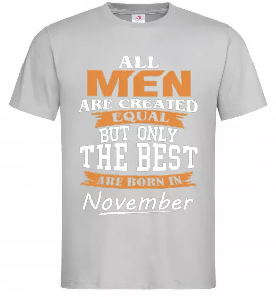 Мужская футболка The best are born in November Серый фото