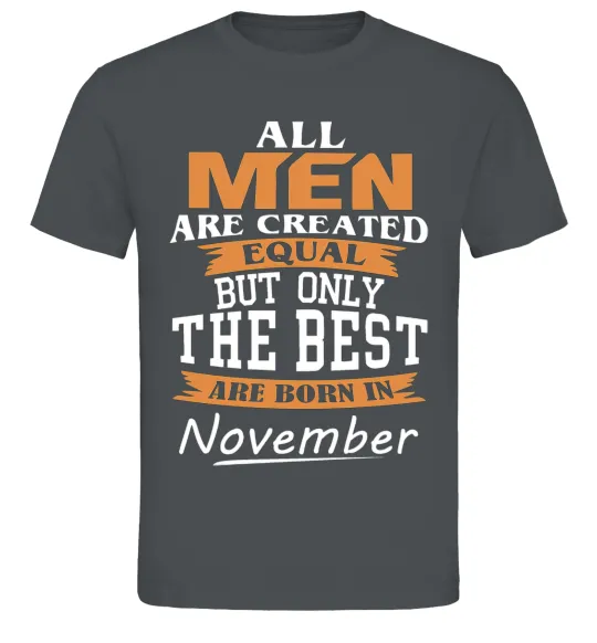 Мужская футболка The best are born in November Графит фото