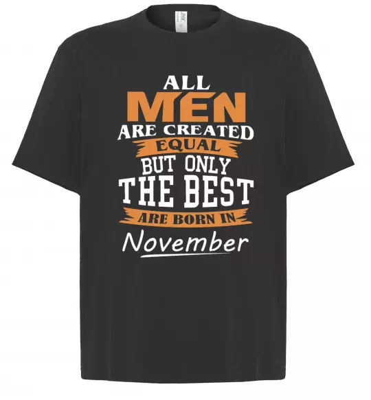 Футболка Оверсайз The best are born in November Черный фото