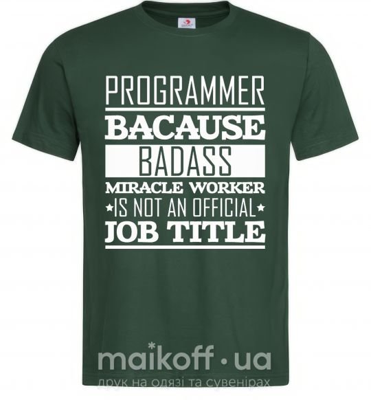 Чоловіча футболка Badass worker Темно-зелений фото
