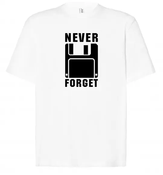 Футболка Оверсайз Never forget Білий фото