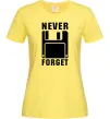 Женская футболка Never forget Лимонный Женская футболка Never forget Лимонный фото