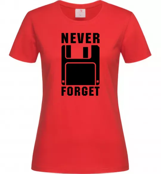Женская футболка Never forget Красный фото