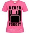 Жіноча футболка Never forget Яскраво-рожевий фото