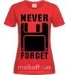 Женская футболка Never forget Красный фото