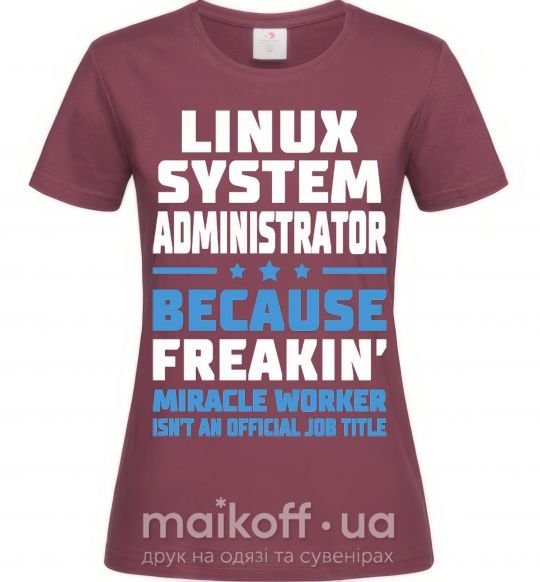 Жіноча футболка Linux system administrator Бордовий фото