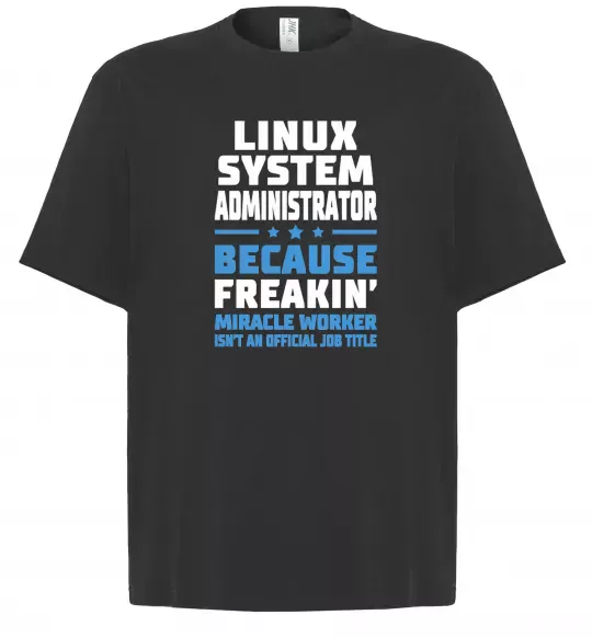 Футболка Оверсайз Linux system administrator Черный фото