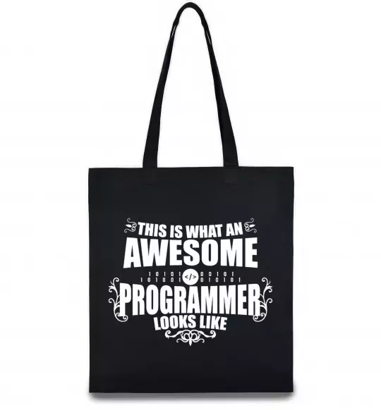 Еко-сумка This is what an awesome programmer looks like Чорний фото