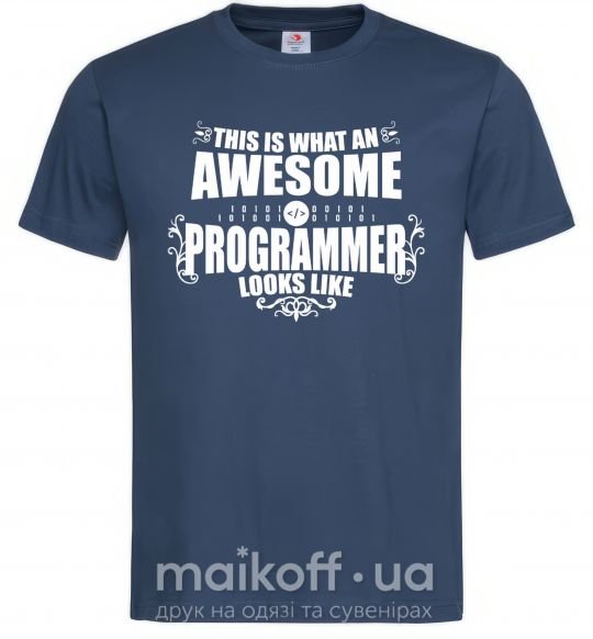 Чоловіча футболка This is what an awesome programmer looks like Темно-синій фото