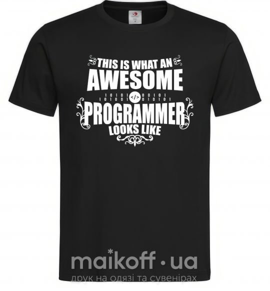 Чоловіча футболка This is what an awesome programmer looks like Чорний фото