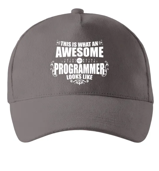 Кепка This is what an awesome programmer looks like Серый фото