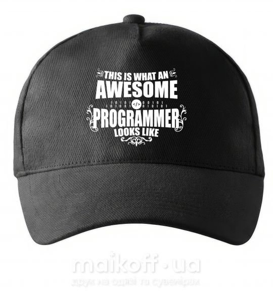 Кепка This is what an awesome programmer looks like Чорний фото
