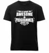 Чоловіча преміум футболка This is what an awesome programmer looks like Чорний фото