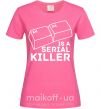 Жіноча футболка Alt F4 - serial killer Яскраво-рожевий фото