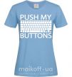 Женская футболка Push my buttons Голубой фото