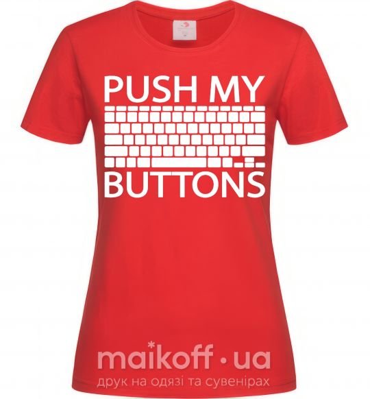 Жіноча футболка Push my buttons Червоний фото