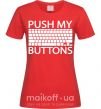 Женская футболка Push my buttons Красный фото