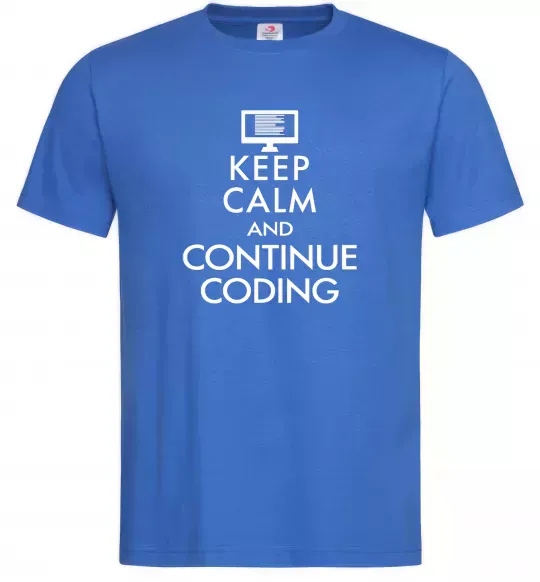 Мужская футболка Keep calm and continue coding Ярко-синий фото