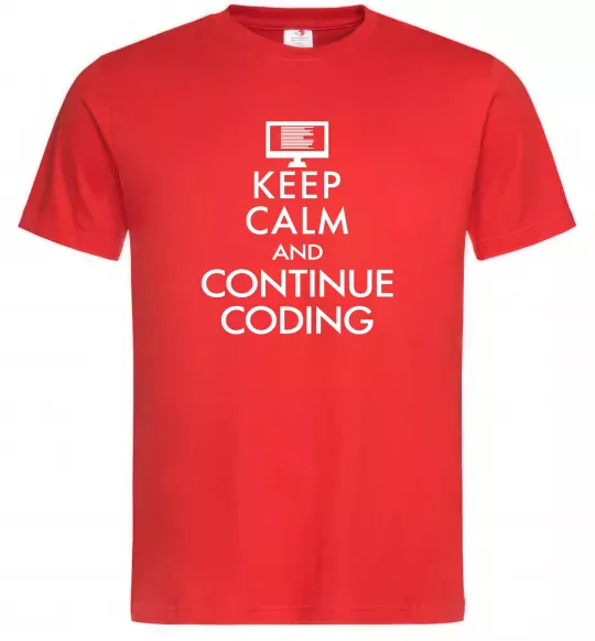 Мужская футболка Keep calm and continue coding Красный фото