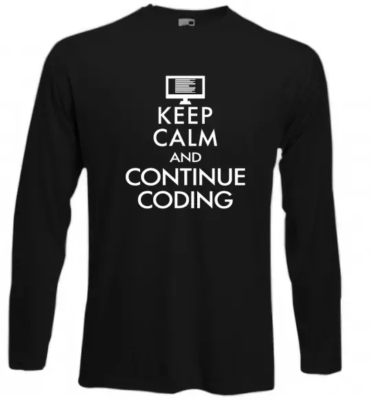 Лонгслів Keep calm and continue coding Чорний фото