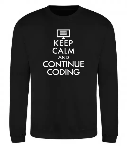 Світшот Keep calm and continue coding Чорний фото