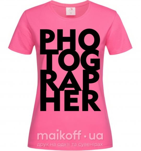 Жіноча футболка Photographer Яскраво-рожевий фото